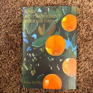 Violet Bent Backwards Over The Grass by Lana Del Rey